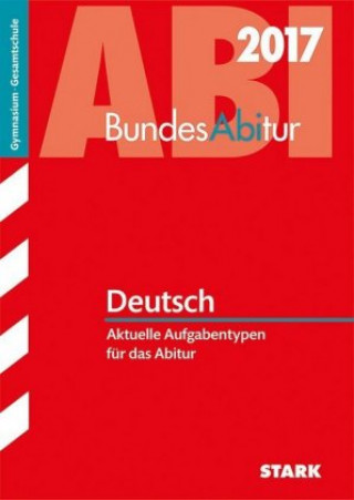 BundesAbitur 2017 - Deutsch