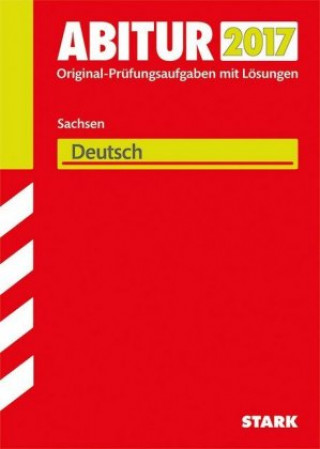 Abitur 2017 - Sachsen - Deutsch GK/LK