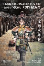 Helden der östlichen Zhou-Zeit - Wege zum Ruhm