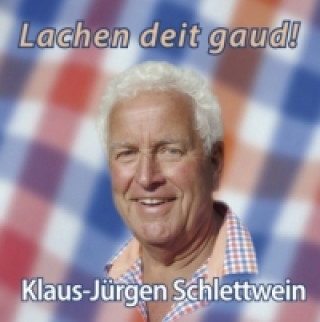Lachen deit gaud! - Klaus-Jürgen Schlettwein, 1 Audio-CD