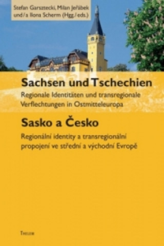 Sachsen und Tschechien. Sasko a Česko