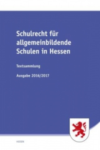 Schulrecht (SchulR) für allgemeinbildende Schulen in Hessen