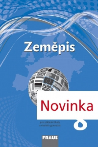 Zeměpis 8 Pracovní sešit