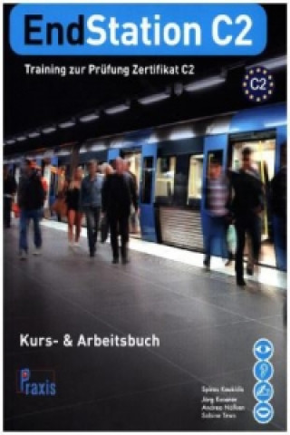 EndStation C2 - Kurs- & Arbeitsbuch