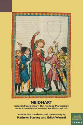 Neidhart: Selected Songs from the Riedegg Manuscript