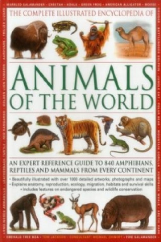Complete Illustrated Encyclopedia of Animals of the World