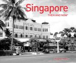 Singapore Then and Now (R)
