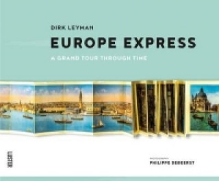 Europe Express: A Grand Tour Through Time