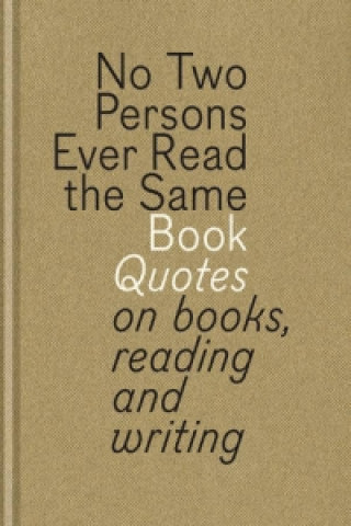 No Two Persons Ever Read the Same Book