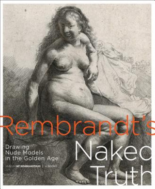 Rembrandt's Naked Truth