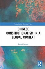 Chinese Constitutionalism in a Global Context