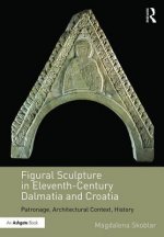Figural Sculpture in Eleventh-Century Dalmatia and Croatia