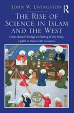 Rise of Science in Islam and the West
