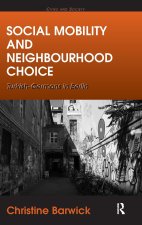 Social Mobility and Neighbourhood Choice