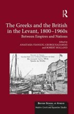 Greeks and the British in the Levant, 1800-1960s