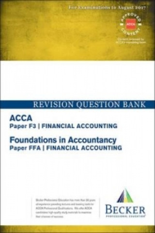 ACCA Approved - F3 Financial Accounting (Sept 2016 to Aug 2017 Exams)