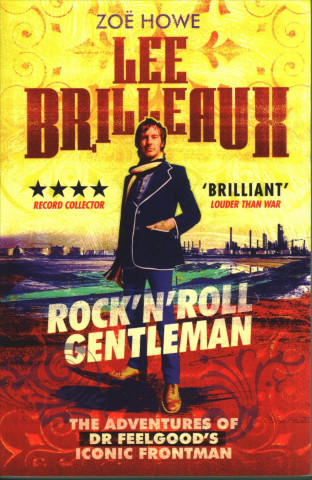 Lee Brilleaux: Rock 'n' Roll Gentleman