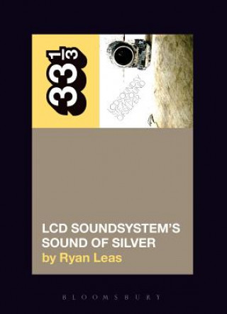 LCD Soundsystem's Sound Of Silver