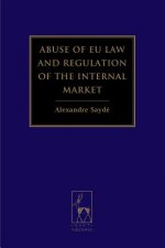 Abuse of EU Law and Regulation of the Internal Market