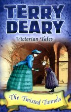 Victorian Tales: The Twisted Tunnels