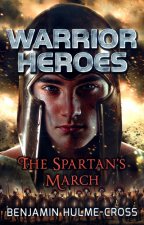 Warrior Heroes: The Spartan's March