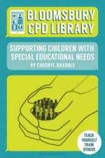 Bloomsbury CPD Library: Supporting Children with Special Educational Needs and Disabilities