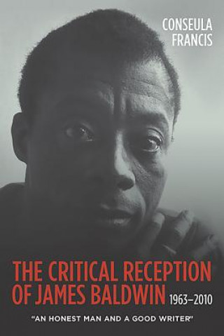 Critical Reception of James Baldwin, 1963-2010
