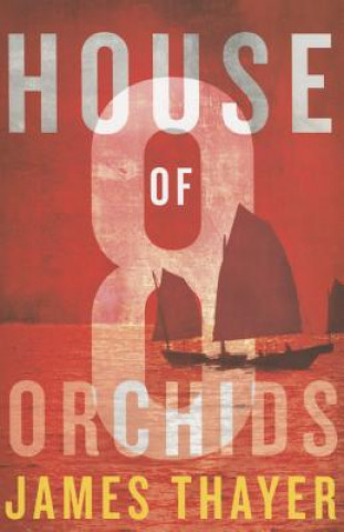 House of Eight Orchids