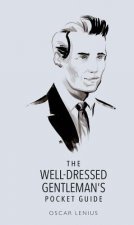 Well-Dressed Gentleman's Pocket Guide