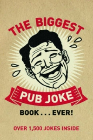 Biggest Pub Joke Book... Ever!