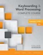 Keyboarding and Word Processing Complete Course Lessons 1-110