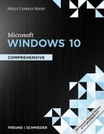 Shelly Cashman Series (R) Microsoft (R) Windows 10