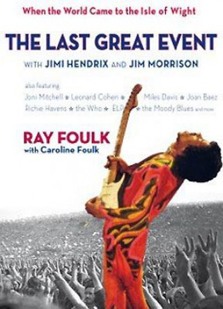 Last Great Event: with Jimi Hendrix and Jim Morrison
