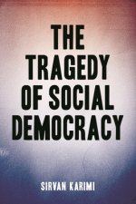 Tragedy of Social Democracy