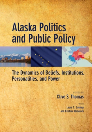 Alaska Politics and Public Policy