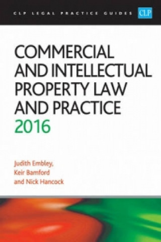 Commercial and Intellectual Property Law and Practice