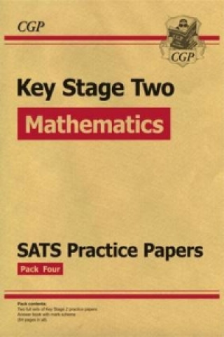 New KS2 Maths SATs Practice Papers: Pack 4 - For the 2016 SATs and Beyond