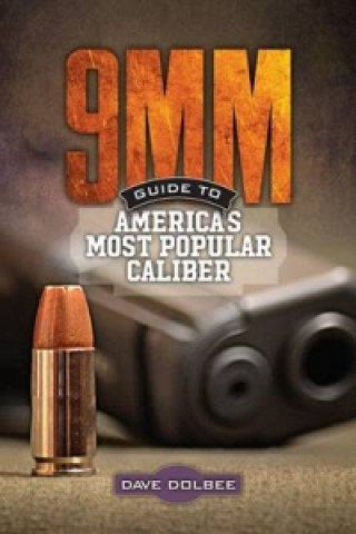 9MM GUIDE TO AMERICAS MOST POPULAR CALIB