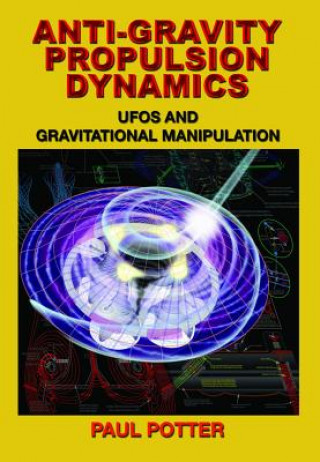 Anti-Gravity Propulsion Dynamics