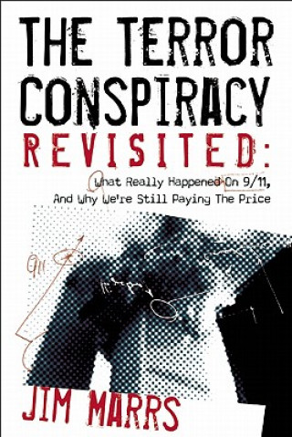 Terror Conspiracy Revisited