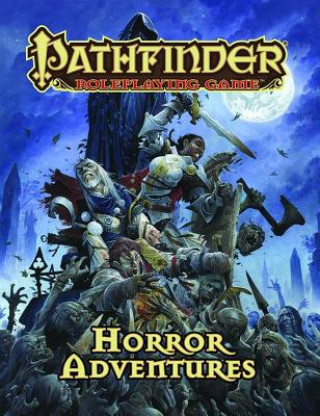 Pathfinder Roleplaying Game: Horror Adventures