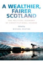 Wealthier, Fairer Scotland