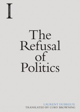 Refusal of Politics