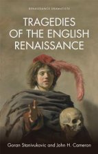 Tragedies of the English Renaissance