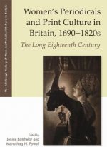 Women'S Periodicals and Print Culture in Britain, 1690-1820s