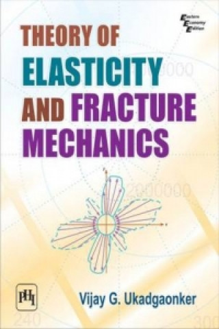 Theory of Elasticity and Fracture Mechanics