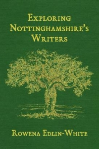 Exploring Nottinghamshire Writers