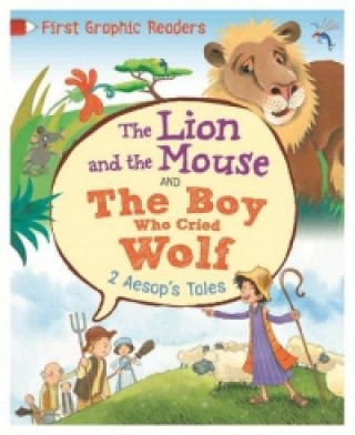 Aesop: The Lion and the Mouse & the Boy Who Cried Wolf