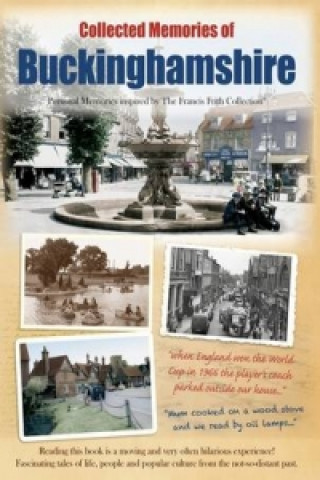 Collected Memories Of Buckinghamshire