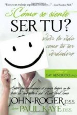 Como se Siente ser tu?